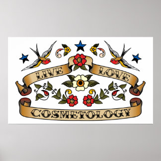 Live Love Cosmetology Poster