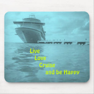 Live Love Cruise Mousepad