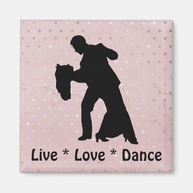 Live Love Dance - Ballroom Couple Magnet (Front)