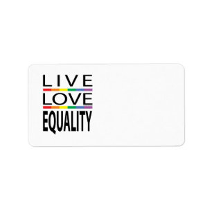 Live Love Equality Label