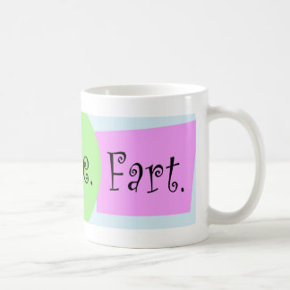 Live_Love_Fart Coffee Mug