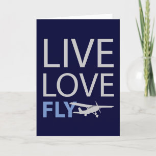 Live Love Fly Card