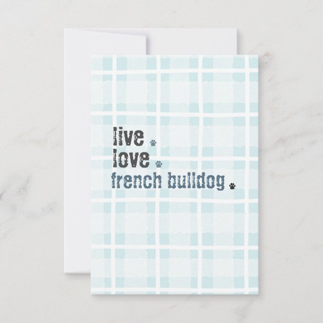 Live Love French Bulldog Frenchie Card (Front)