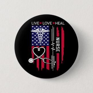 Live Love Heal Nurse Patriotic American Flag 6 Cm Round Badge