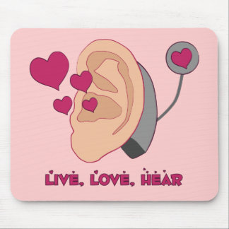 Live, Love, Hear Mousepaad Mouse Mat