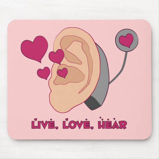 Live, Love, Hear Mousepaad Mouse Mat (Front)