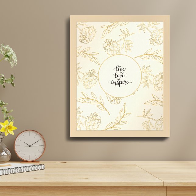 Live Love Inspire Gold Floral  Poster (Creator Uploaded)