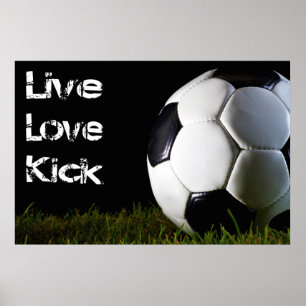 Live, Love, Kick Poster