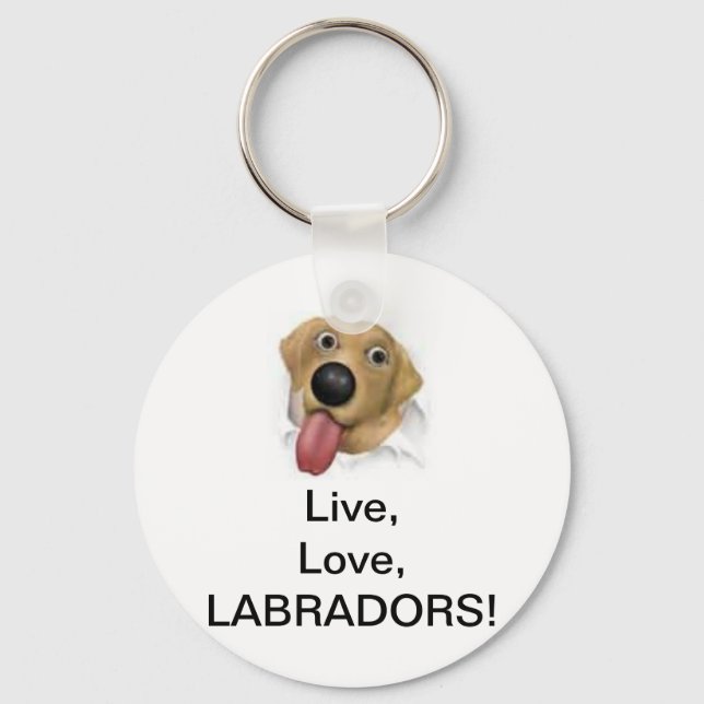 Live,Love,Labradors! Key Ring (Front)