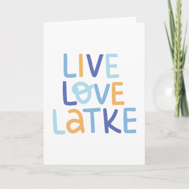 Live Love Latke Hanukkah Design Card (Front)
