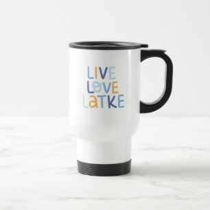 Live Love Latke Hanukkah Design Travel Mug