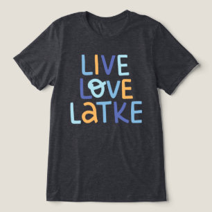 Live Love Latke Hanukkah Design Tri-Blend Shirt