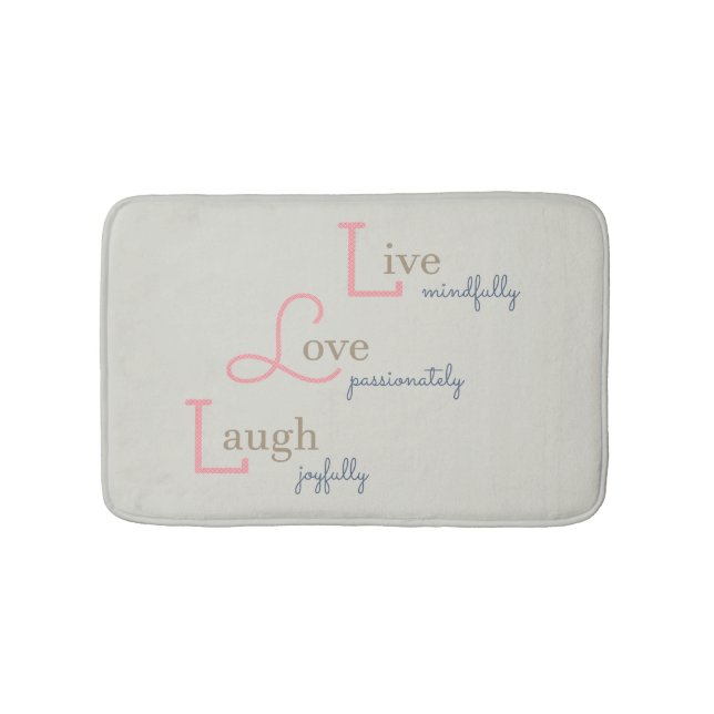 Live Love Laugh Bath Mat (Front)
