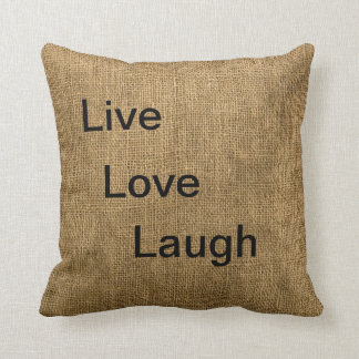 Live,Love,Laugh burlap pillow