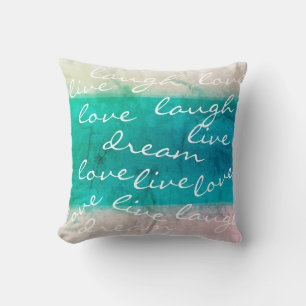 live love laugh dream turquoise paint design quote cushion