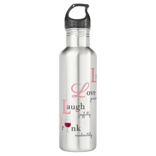 Live Love Laugh Drink Red Wine 710 Ml Water Bottle