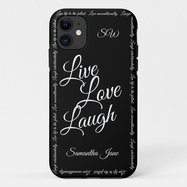 Live Love Laugh Elegant Black White Script Case-Mate iPhone Case (Back)