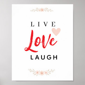 Live Love Laugh Floral Typography  Poster