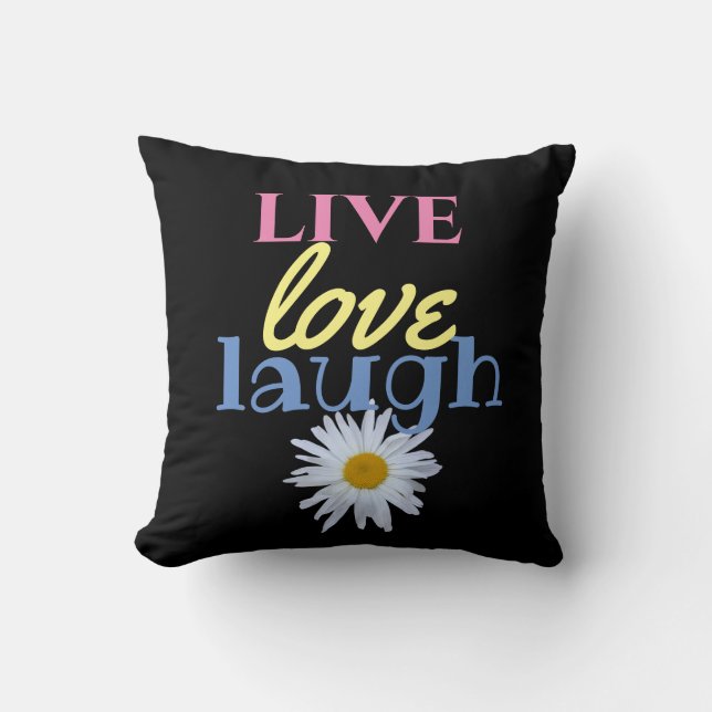 Live Love Laugh fun colourful Black Throw Pillow (Front)