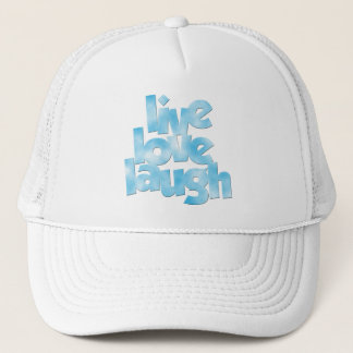 Live Love Laugh Hat