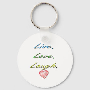 Live Love Laugh Key Ring