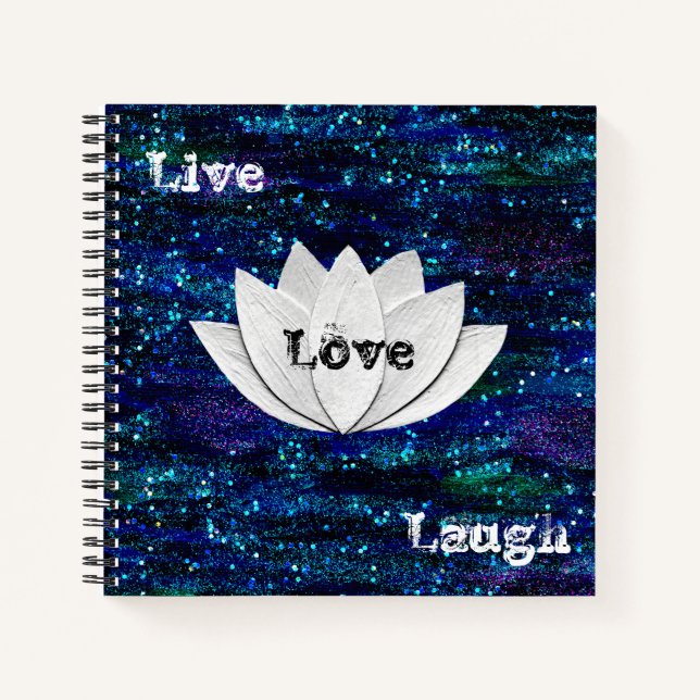 Live Love Laugh Lotus Flower Galaxy Notebook (Front)