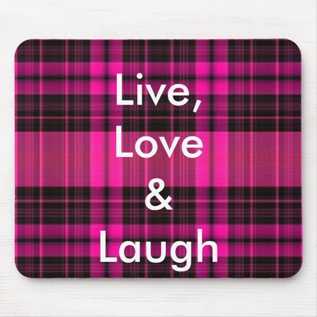 Live,Love & Laugh Mousepad (Front)