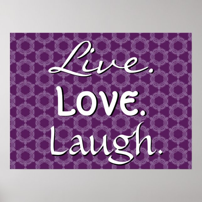 Live Love Laugh Purple Retro Pattern 012 Poster (Front)