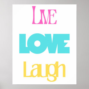 Live Love Laugh Typography  Inspirational  Poster