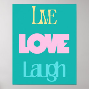 Live Love Laugh Typography Poster   Inspirational 