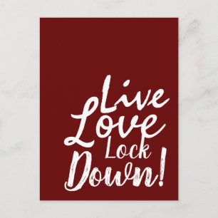 Live Love Lock Down! Postcard