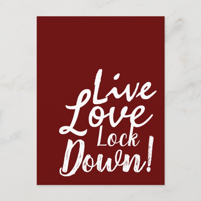 Live Love Lock Down! Postcard (Front)