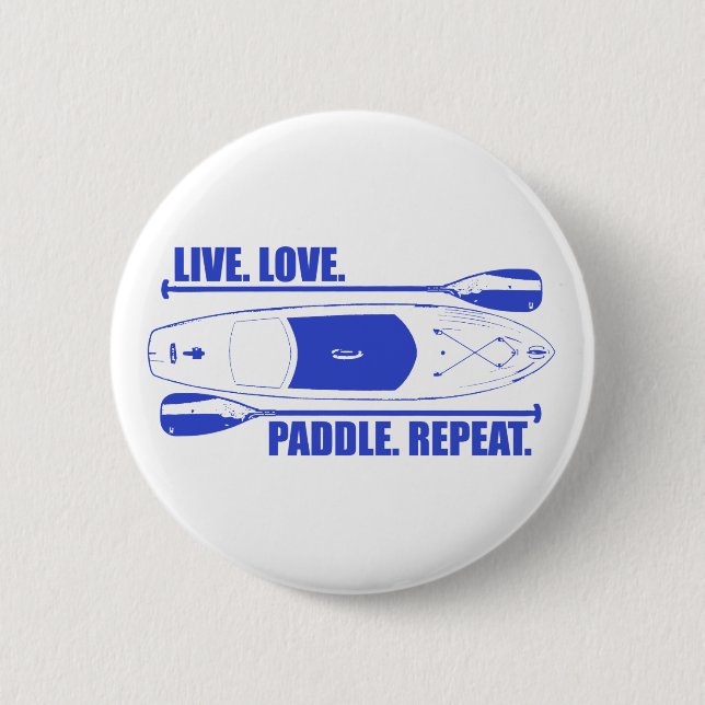 Live Love Paddle Repeat 6 Cm Round Badge (Front)