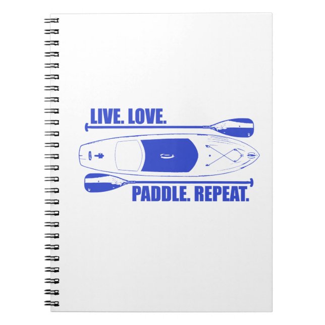 Live Love Paddle Repeat Notebook (Front)