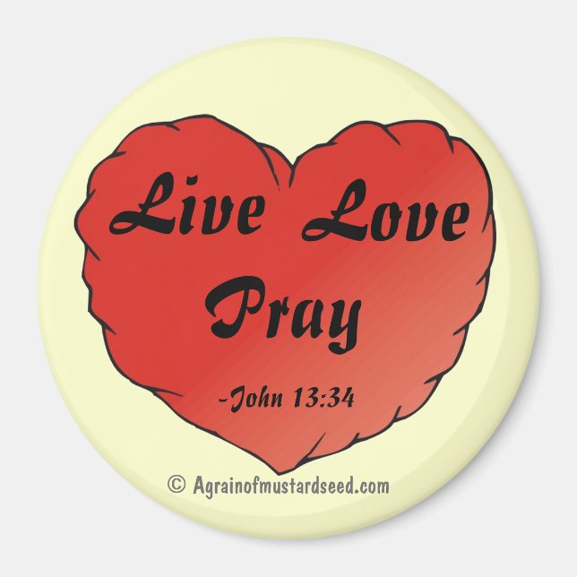 Live Love Pray Christian Magnet (Front)