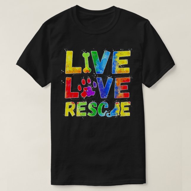 Live Love Rescue with a Paw  Dog Lovers  Gift  T-Shirt (Design Front)