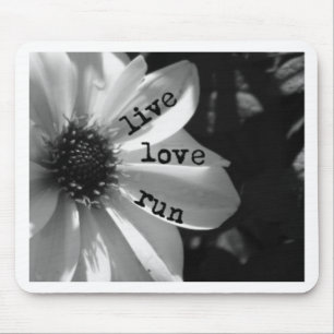 Live Love Run by Vetro Designs Mouse Mat