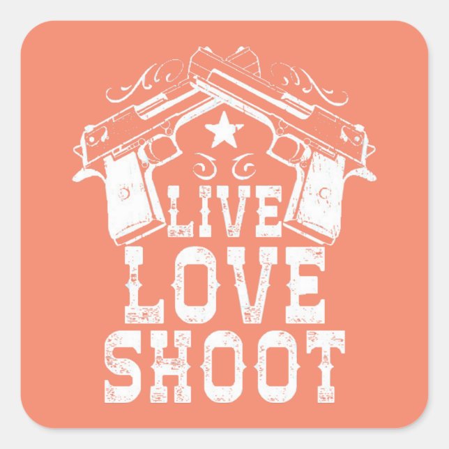 Live Love Shoot Square Sticker (Front)