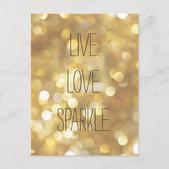 Live Love Sparkle Gold Glitter Inspirational Quote Postcard (Front)
