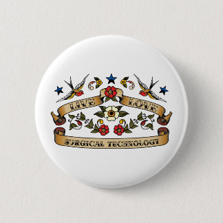Live Love Surgical Technology 6 Cm Round Badge