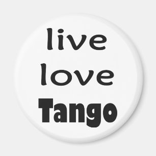 Live Love Tango Products! Magnet