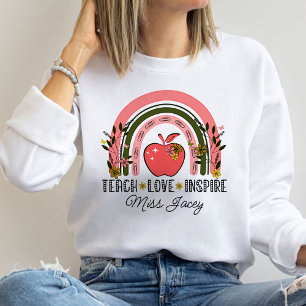 Live Love Teach Rainbow Teacher Appreciation Sweatshirt