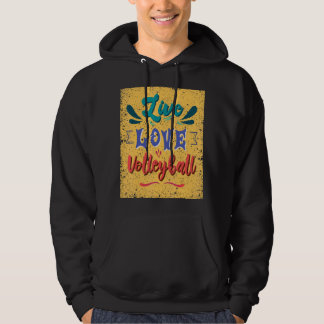 Live Love Volleyball Team Hoodie