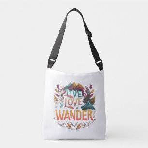 Live, Love, Wander Cross-Body Bag