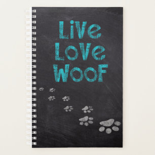 Live Love Woof - Dog Planner