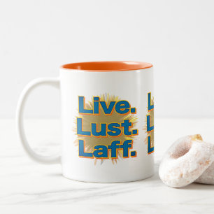 Live. Lust. Laff. Gfx-06 Two-Tone Coffee Mug