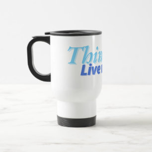 Live More, Stress Less" Travel Mug
