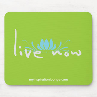 Live Now Mousepad
