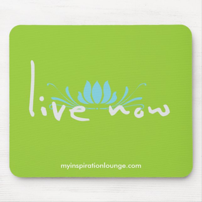 Live Now Mousepad (Front)