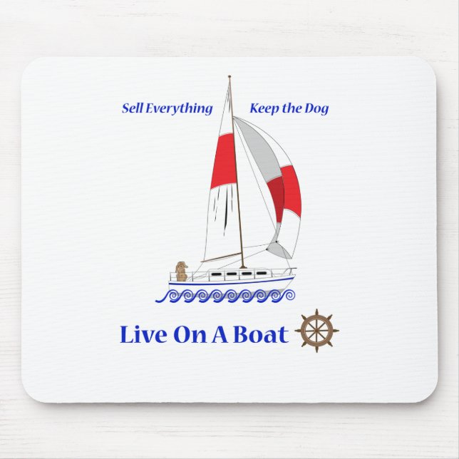 Live On A Boat Mouse Mat (Front)